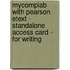 Mycomplab With Pearson Etext - Standalone Access Card - For Writing