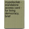 Mypoliscilab - Standalone Access Card - For Living Democracy, Brief door Joanne Connor Green