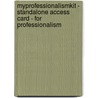 Myprofessionalismkit - Standalone Access Card - For Professionalism door Sandra B. Bolt