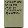 Naturliche Und Juristische Personen / Naturliche and Legal Entities door Eduard Holder