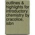 Outlines & Highlights For Introductory Chemistry By Cracolice, Isbn