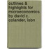 Outlines & Highlights For Microeconomics By David C. Colander, Isbn