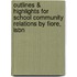 Outlines & Highlights For School Community Relations By Fiore, Isbn