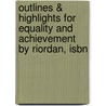Outlines & Highlights For Equality And Achievement By Riordan, Isbn door 2nd Edition Riordan