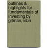 Outlines & Highlights For Fundamentals Of Investing By Gitman, Isbn door Cram101 Textbook Reviews