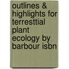 Outlines & Highlights For Terresttial Plant Ecology By Barbour Isbn door Cram101 Textbook Reviews
