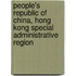 People's Republic Of China, Hong Kong Special Administrative Region