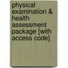 Physical Examination & Health Assessment Package [With Access Code] door Ph.D. Jarvis Carolyn