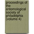 Proceedings Of The Entomological Society Of Philadelphia (Volume 4)