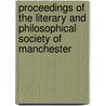 Proceedings Of The Literary And Philosophical Society Of Manchester door Philosophical