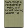 Proceedings Of The Midwinter Meeting And Annual Meeting (Volume 10) by Virginia State Bar Association