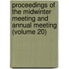 Proceedings Of The Midwinter Meeting And Annual Meeting (Volume 20) door Virginia State Bar Association