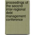 Proceedings Of The Second Inter-Regional Debt Management Conference