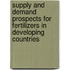 Supply And Demand Prospects For Fertilizers In Developing Countries