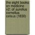 The Eight Books On Medicine V2: Of Aurelius Cornelius Celsus (1830)