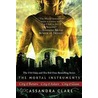 The Mortal Instruments: City Of Bones; City Of Ashes; City Of Glass by Cassandra Clare