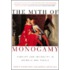 The Myth Of Monogamy: Fidelity And Infidelity In Animals And People