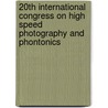 20Th International Congress On High Speed Photography And Phontonics door J. Dewey