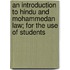 An Introduction To Hindu And Mohammedan Law; For The Use Of Students