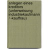 Anlegen Eines Kreditors (Unterweisung Industriekaufmann / -Kauffrau) by Miriam Neugebauer