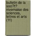 Bulletin De La Soci?T? Nivernaise Des Sciences, Lettres Et Arts (11)