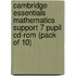 Cambridge Essentials Mathematics Support 7 Pupil Cd-Rom (Pack Of 10)