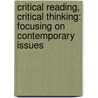 Critical Reading, Critical Thinking: Focusing On Contemporary Issues by Richard Pirozzi