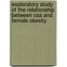 Exploratory Study Of The Relationship Between Csa And Female Obesity door Anne Steeves Rozicki