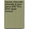Haynes Chevrolet Silverado & Gmc Sierra 2007 Thru 2010 Repair Manual door Haynes Manuals