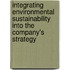 Integrating Environmental Sustainability Into The Company's Strategy