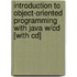 Introduction To Object-oriented Programming With Java W/cd [with Cd]