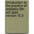 Introduction To The Practice Of Statistics 6th Ed/ Spss Version 15.0