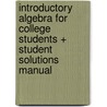 Introductory Algebra for College Students + Student Solutions Manual door Robert F. Blitzer