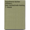 Legasthenie leichter meistern - Lese-Rechtschreib-Training 1. Klasse door Claudia Haider