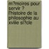 M?Moires Pour Servir ? L'Histoire De La Philosophie Au Xviiie Si?Cle