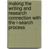 Making the Writing And Research Connection With the I-Search Process door Marilyn Z. Joyce