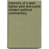 Memoirs Of A Wwii Fighter Pilot And Some Modern Political Commentary door Ken Thompson
