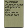 Mycomplab Coursecompass With Pearson Etext  - Standalone Access Card door Thomas Huckin