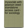 Mysoclab With Pearson Etext - Standalone Access Card - For Sociology door James M. Henslin