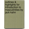 Outlines & Highlights For Introduction To Masculinities By Jack Kahn door Cram101 Textbook Reviews