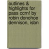 Outlines & Highlights For Pass Ccrn! By Robin Donohoe Dennison, Isbn door Robin Dennison