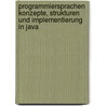Programmiersprachen Konzepte, Strukturen Und Implementierung In Java door Achim Clausing