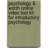 Psychology & Worth Online Video Tool Kit For Introductory Psychology door Worth Publishers
