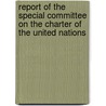 Report Of The Special Committee On The Charter Of The United Nations door United Nations: General Assembly