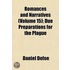 Romances And Narratives (Volume 15); Due Preparations For The Plague