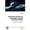 Stakeholder Identification And Analysis Using The Multi-Rater Method by Dan Kipley