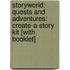 Storyworld: Quests And Adventures: Create-A-Story Kit [With Booklet]
