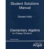 Student Solutions Manual For Elementary Algebra For College Students