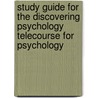 Study Guide For The Discovering Psychology Telecourse For Psychology door Vivian McCann Hamilton