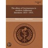 The Allure Of Germanness In Modern Ashkenazi Literature: 1833--1933. by Robert James Adler Peckerar